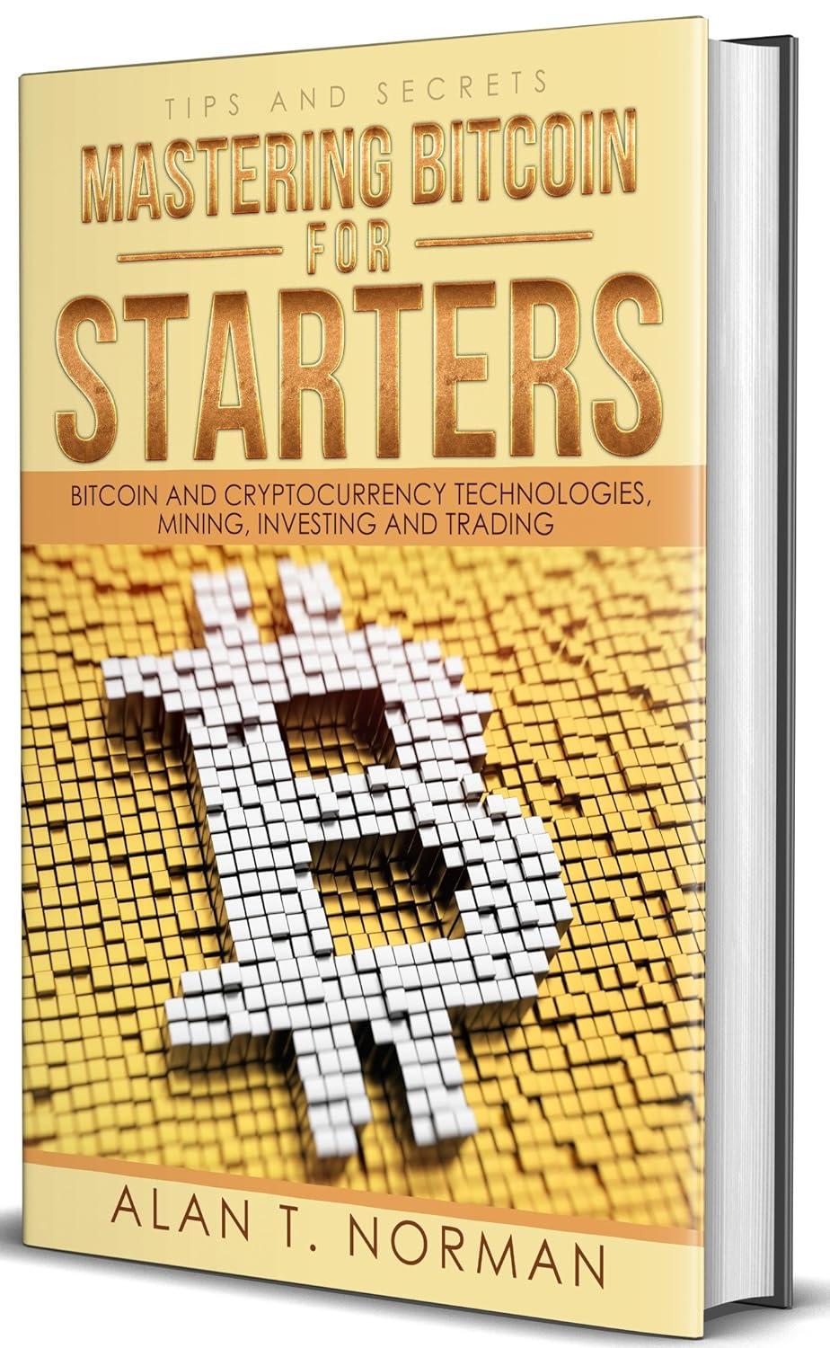 Unbeatable Bitcoin Book: Starters Guides Ranked for Tested Insights (57 Characters)