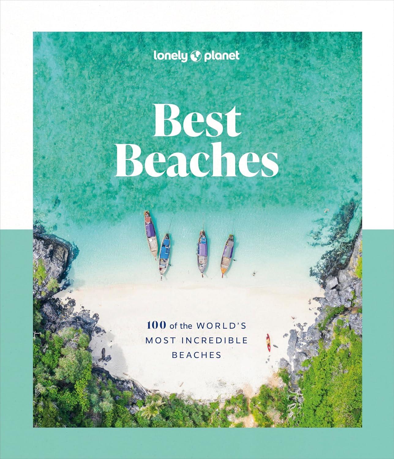 Lonely Planet’s 100 Tested Beaches vs. Trendy Picks: Breathtaking Insight revealed