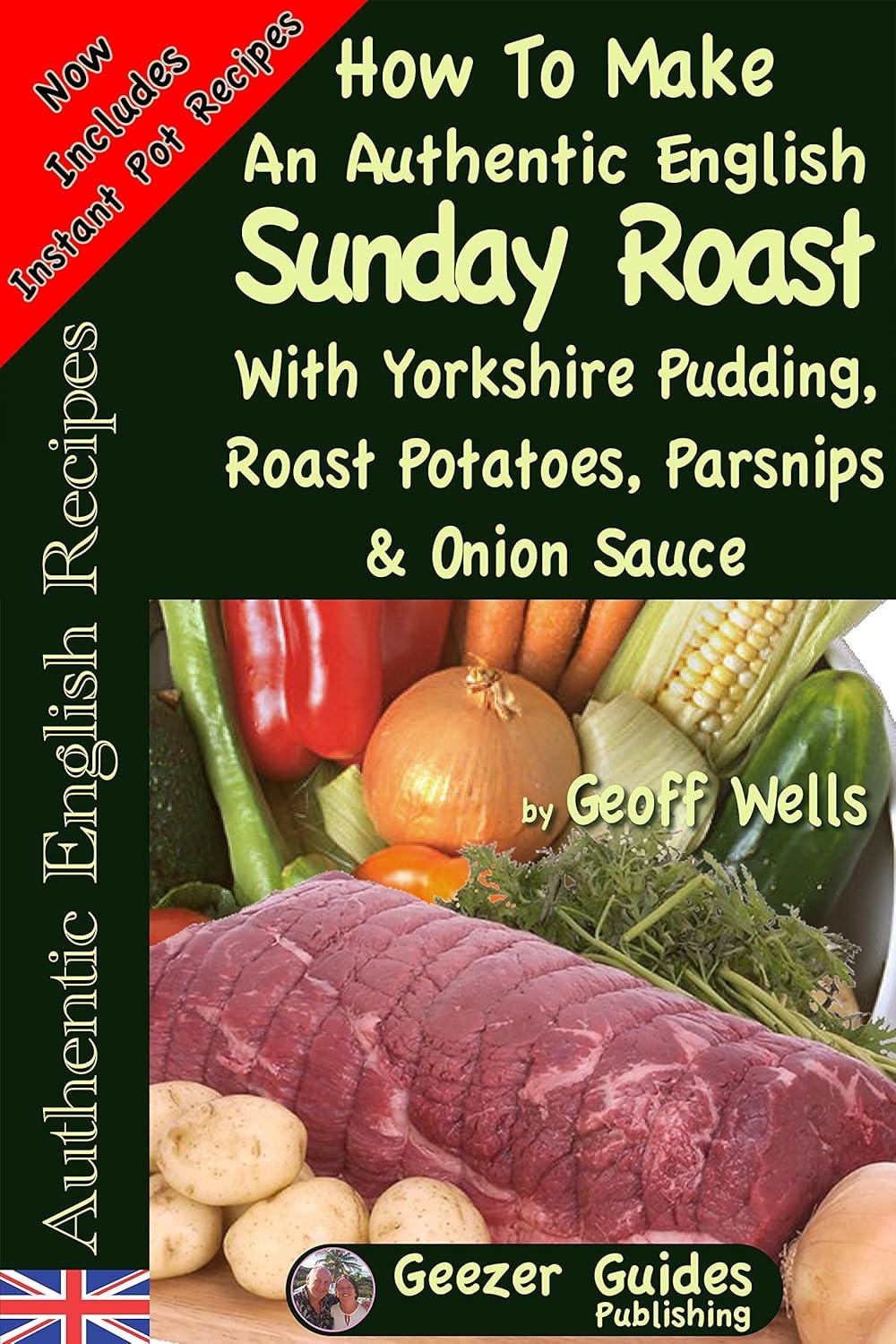 How To Roast Like A Local... Tested Yorkshire Pudding & Sunday Secrets