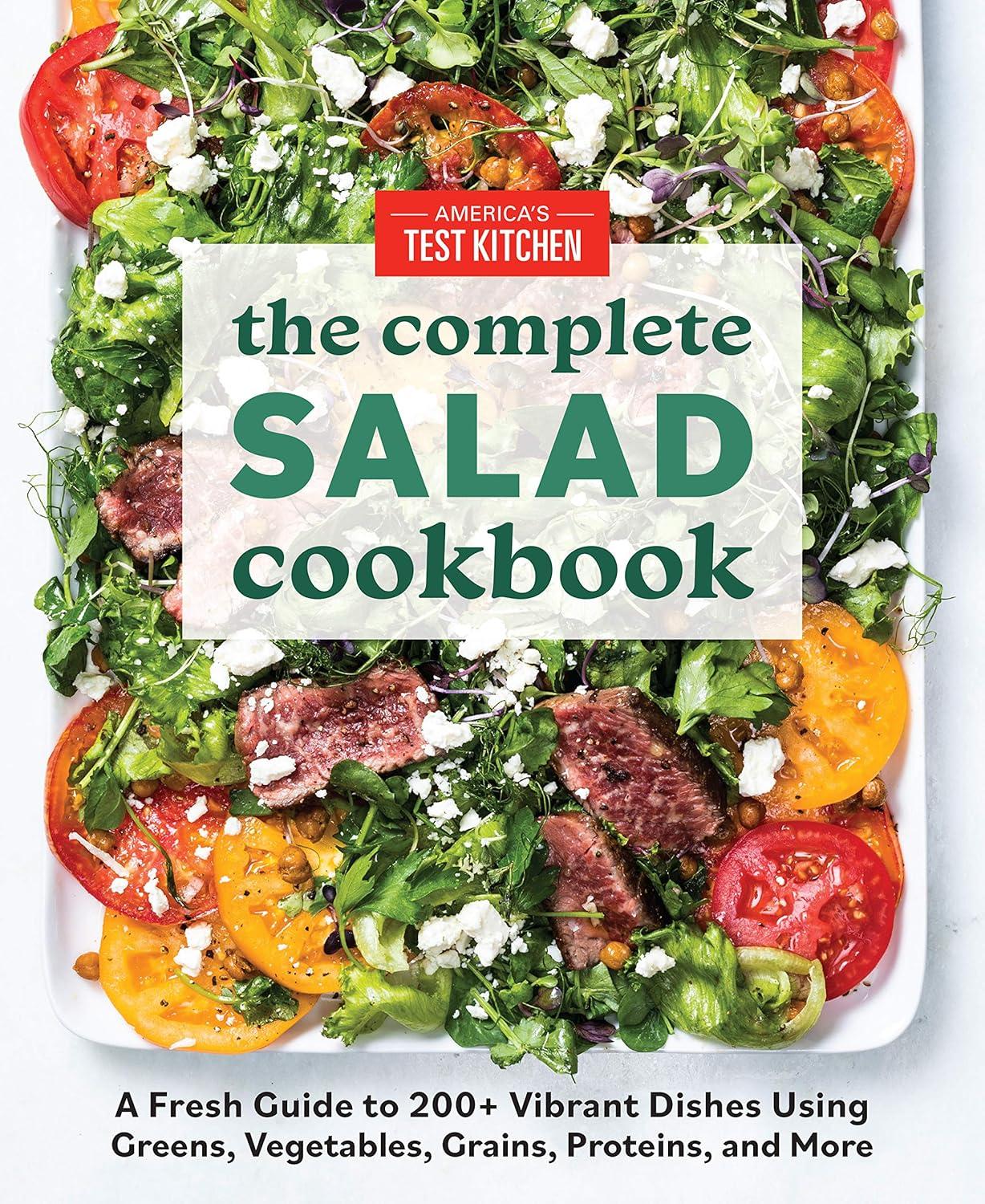 The Salad Cookbook Showdown: 200 Tested Recipes, Surprising Benefits, And Easy Assembly... Fresh Dishes, Seasonal Use